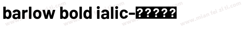 barlow bold ialic字体转换